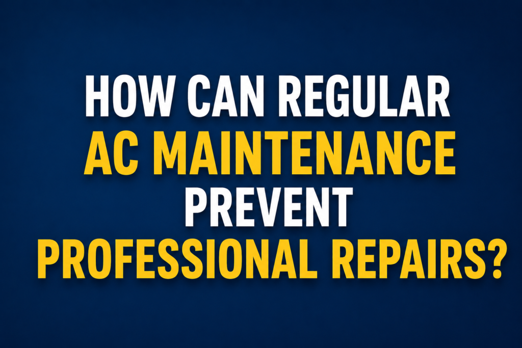 AC maintenance benefits