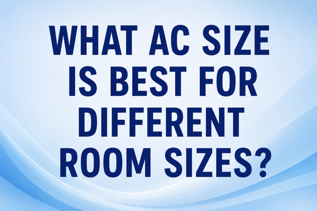 AC size for different room sizes