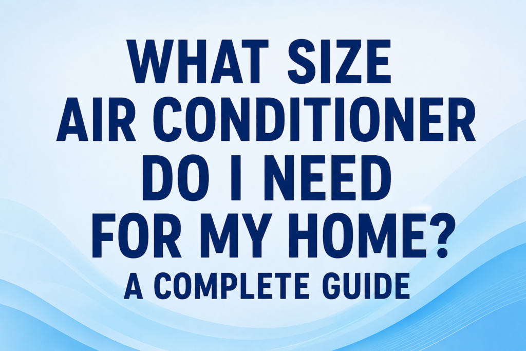 AC size for home guide